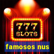 famosos nus