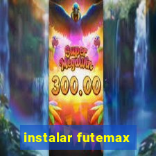 instalar futemax