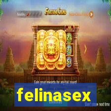 felinasex