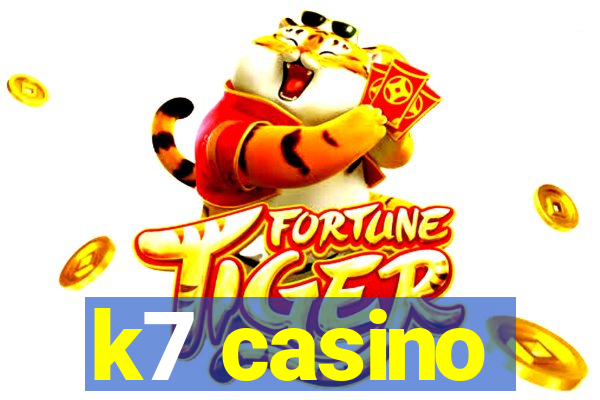 k7 casino