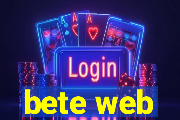 bete web