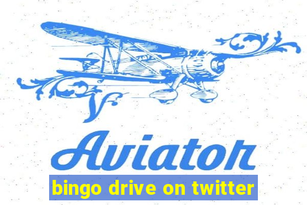 bingo drive on twitter