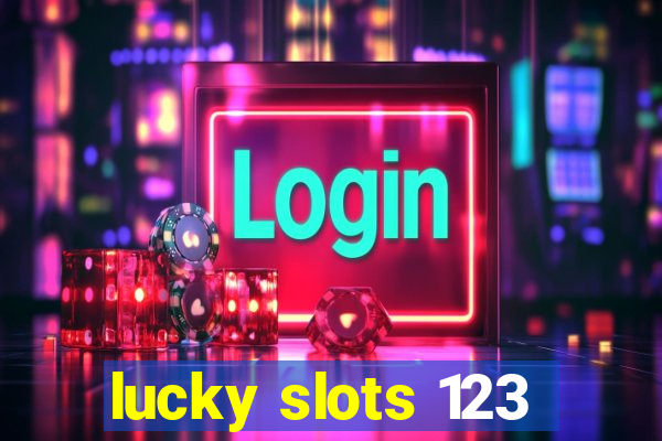 lucky slots 123