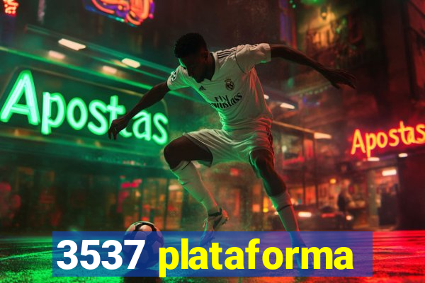 3537 plataforma