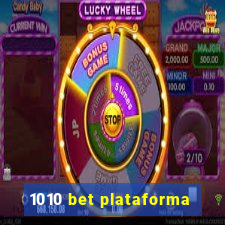 1010 bet plataforma