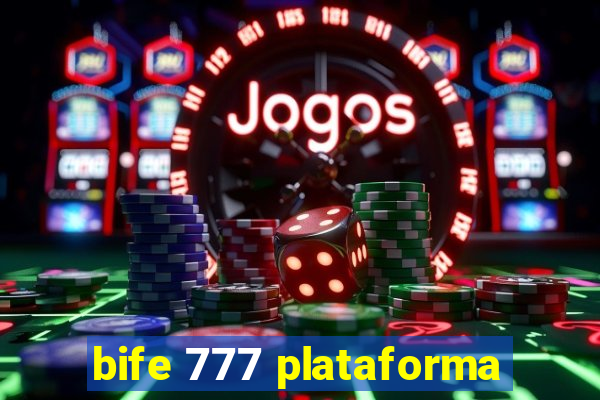 bife 777 plataforma