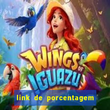 link de porcentagem dos jogos slots