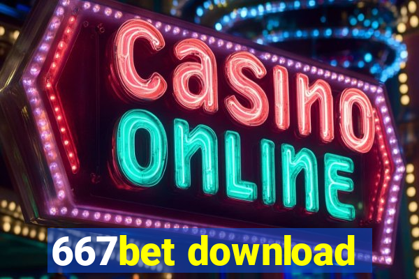 667bet download