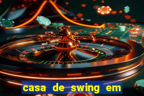 casa de swing em foz do iguacu