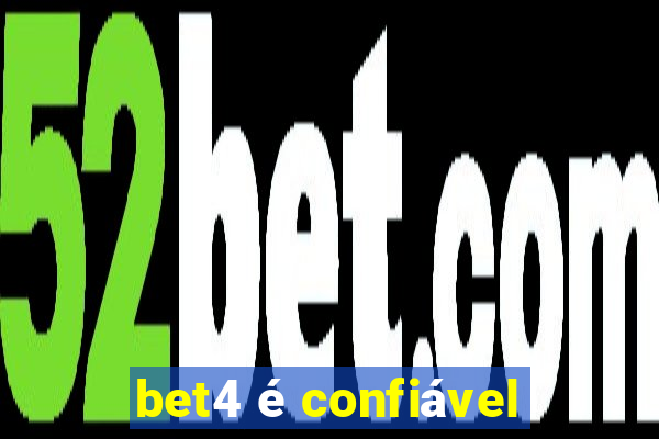 bet4 é confiável