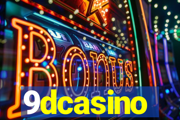 9dcasino