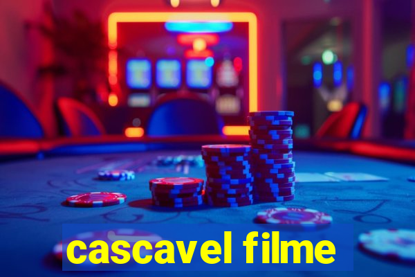 cascavel filme