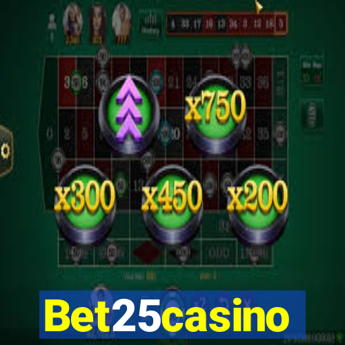 Bet25casino