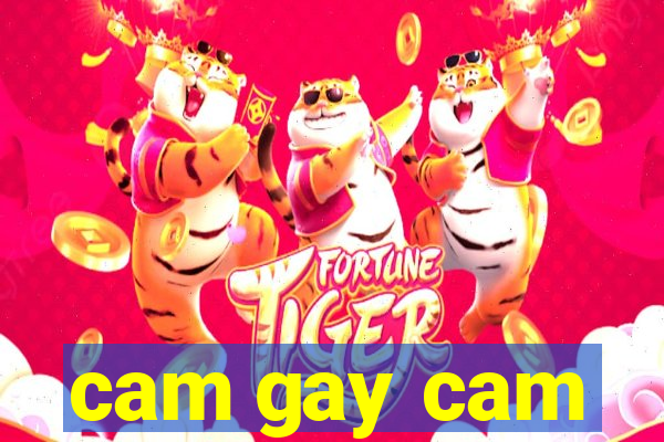 cam gay cam