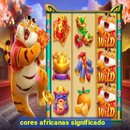 cores africanas significado