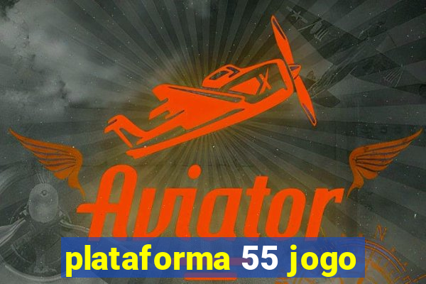 plataforma 55 jogo