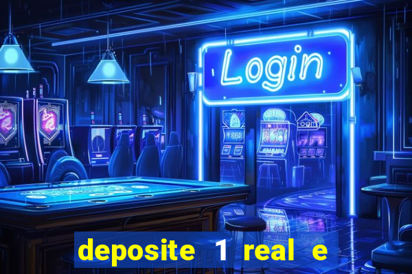 deposite 1 real e ganhe 10