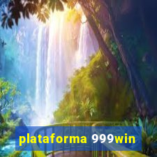 plataforma 999win