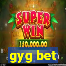 gyg bet