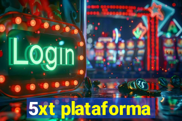 5xt plataforma