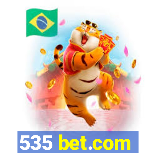 535 bet.com