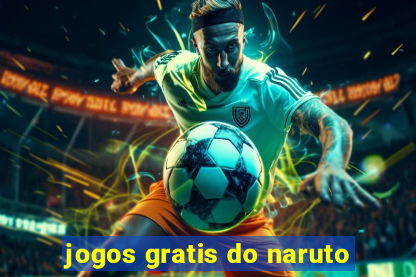 jogos gratis do naruto