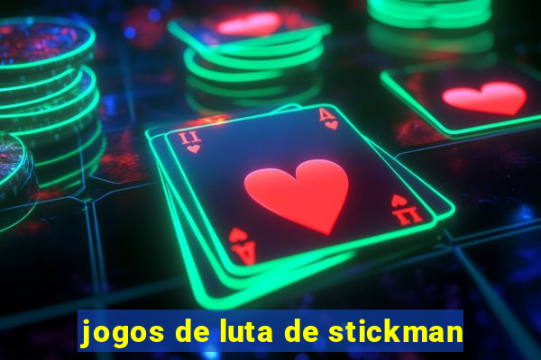 jogos de luta de stickman