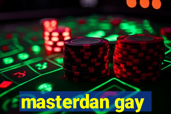 masterdan gay