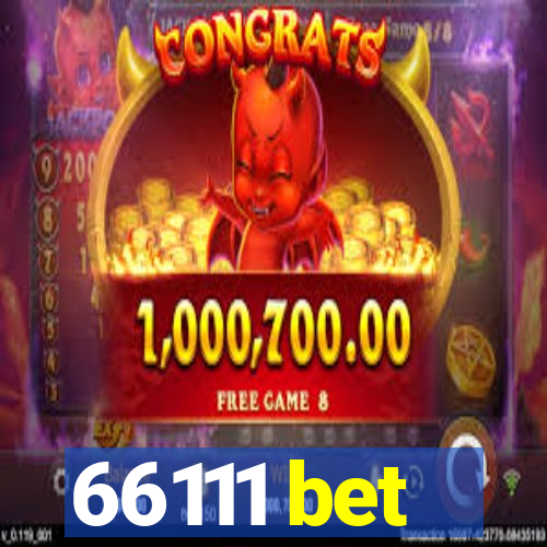 66111 bet