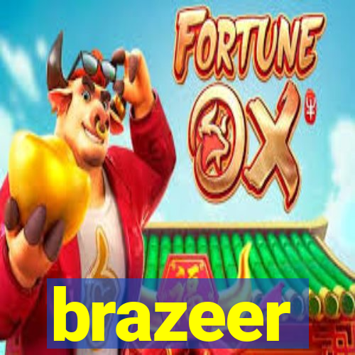 brazeer