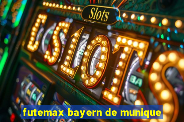 futemax bayern de munique