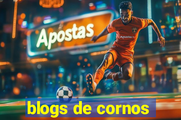 blogs de cornos