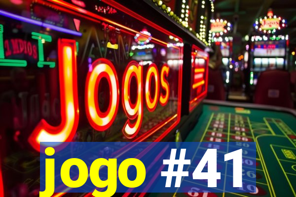 jogo #41