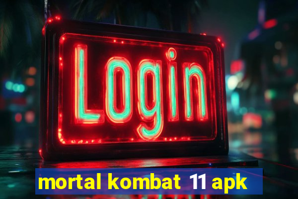 mortal kombat 11 apk