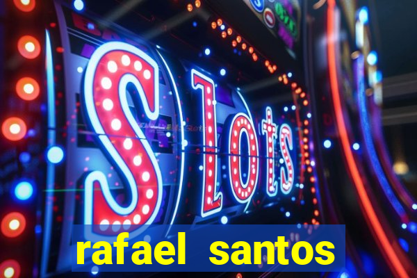 rafael santos uniduni t