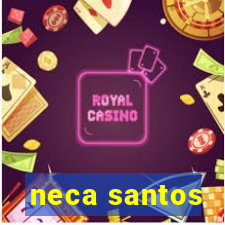 neca santos