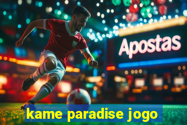 kame paradise jogo