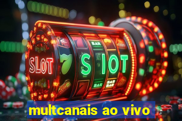 multcanais ao vivo