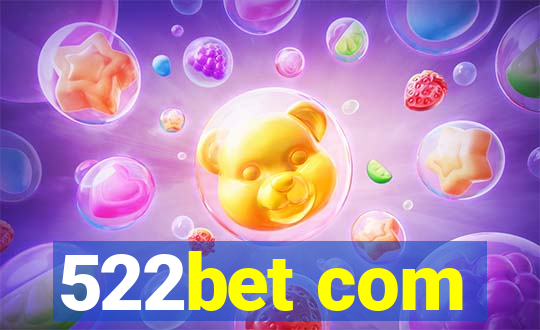 522bet com