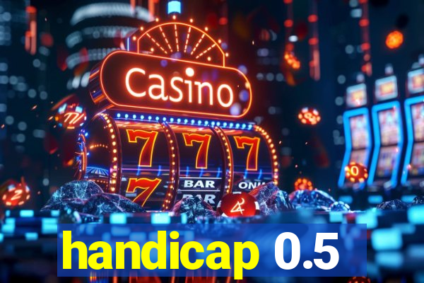 handicap 0.5