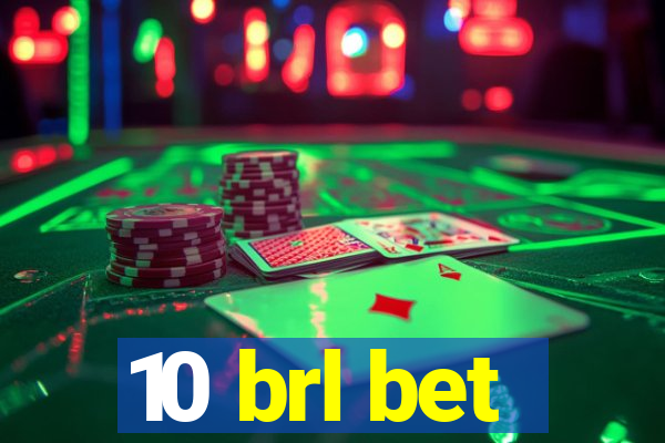 10 brl bet