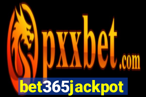 bet365jackpot