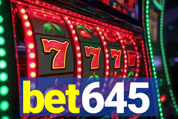 bet645