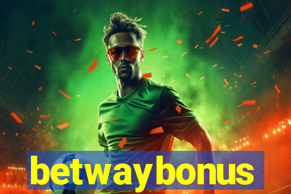 betwaybonus