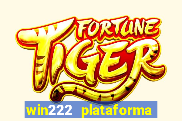 win222 plataforma de jogos