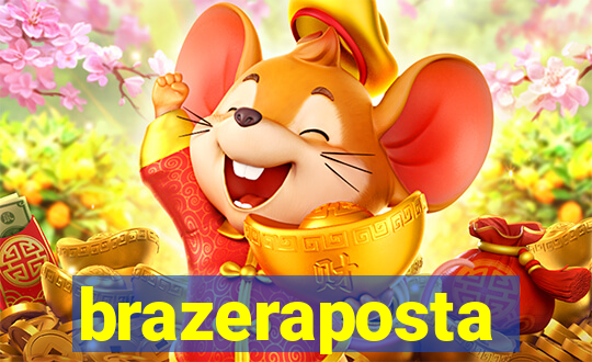 brazeraposta