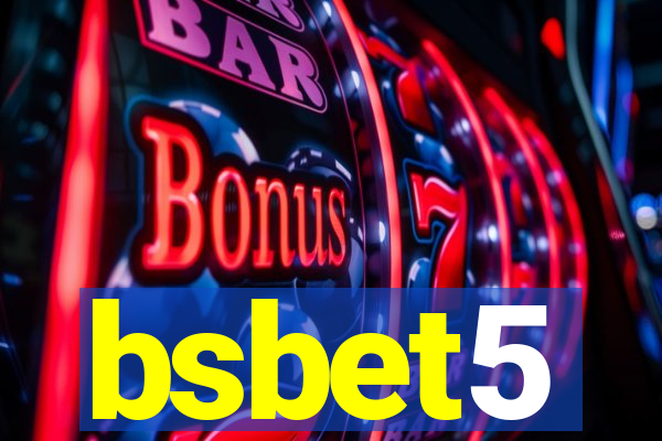 bsbet5