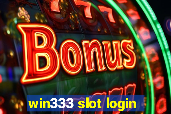 win333 slot login