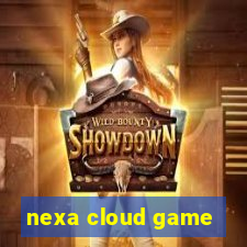 nexa cloud game