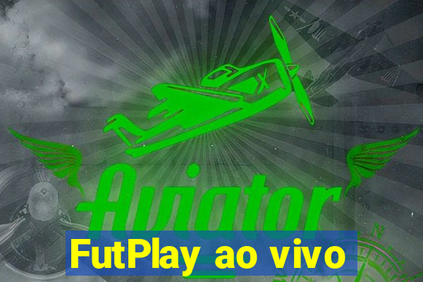 FutPlay ao vivo